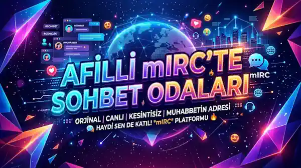 Mircte Sohbet Odaları